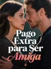 Pago Extra para Ser Amiga