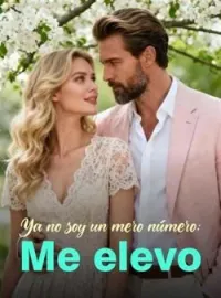 Ya no soy un mero número: Me elevo