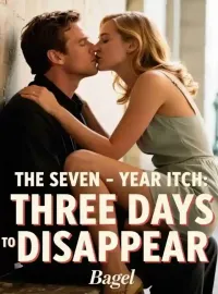 The Seven-Year Itch: Three Days To Disappear