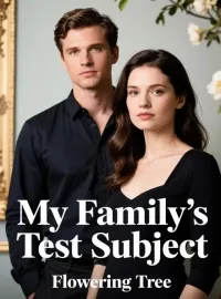 My Family's Test Subject