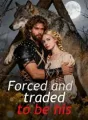 Forced and traded to be his cover