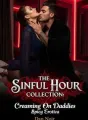 SINFUL HOUR COLLECTION: Creaming on daddies spicy erotica cover