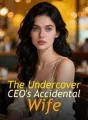The Undercover CEO's Accidental Wife cover