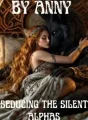 Seducing the Silent Alphas cover