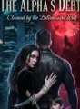 The Alpha's Debt: Claimed By The Billionaire Wolf cover