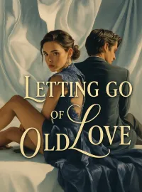 Letting Go of Old Love