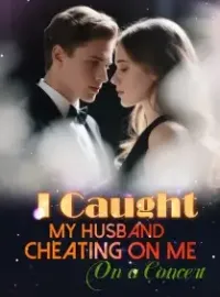 I Caught My Husband Cheating on Me at a Concert