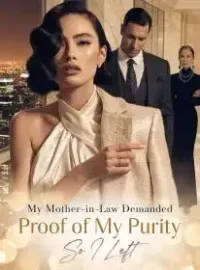 My Mother-in-Law Demanded Proof of My Purity, So I Left