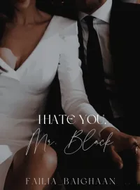 I Hate You, Mr. Black