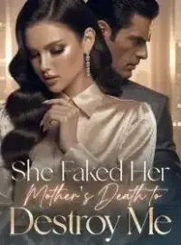 She Faked Her Mother's Death to Destroy Me