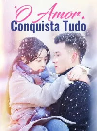 O Amor Conquista Tudo