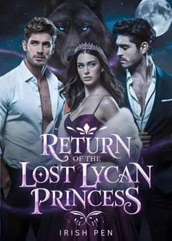 Return Of The Lost Lycan Princess...