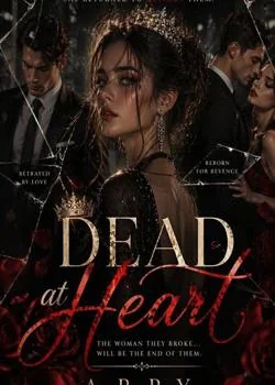 DEAD AT HEART