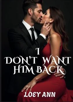 I DON'T WANT HIM BACK