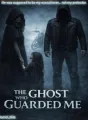 The Ghost Who Guarded Me  cover