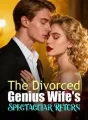 The Divorced Genius Wife's Spectacular Return cover