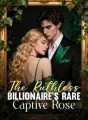 The Ruthless Billionaire's Rare Captive Rose cover