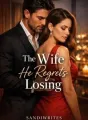 The Wife He Regrets Losing  cover