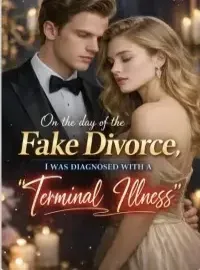 On the day of the fake divorce, I was diagnosed with a "terminal illness"