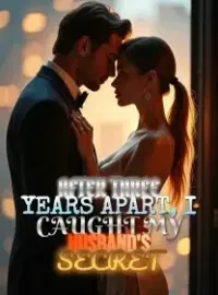 After Three Years Apart, I Caught My Husband's Secret
