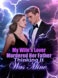 My Wife’s Lover Murdered Her Father, Thinking It Was Mine