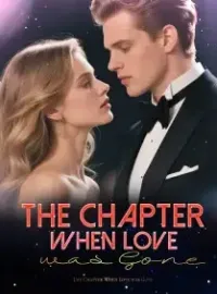 The Chapter When Love was Gone