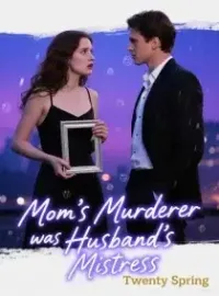 Mom's Murderer was My Husband's Mistress