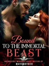 Bound To The Immortal Beast