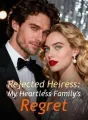 Rejected Heiress: My Heartless Family's Regret cover