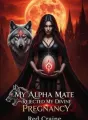 My Alpha Mate Rejected My Divine Pregnancy cover