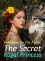 Unwanted By The Alpha: The Secret Royal Princess cover