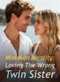 Mistaken Identity: Loving The Wrong Twin Sister cover