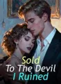 Sold To The Devil I Ruined cover