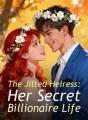 The Jilted Heiress: Her Secret Billionaire Life cover