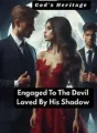 Engaged to the Devil, Loved by His Shadow cover