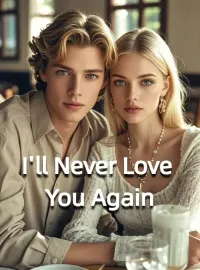 I'll Never Love You Again