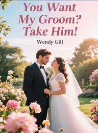 You Want My Groom? Take Him