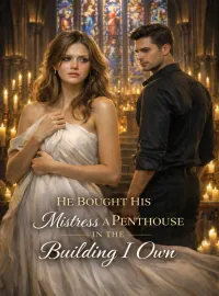 He Bought His Mistress A Penthouse In The Building I Own