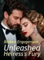 Broken Engagement, Unleashed Heiress's Fury cover