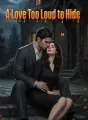 A Love Too Loud to Hide cover