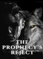 The Prophecy's Reject cover