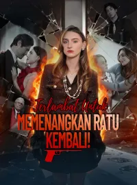 Terlambat Untuk Memenangkan Ratu Kembali!