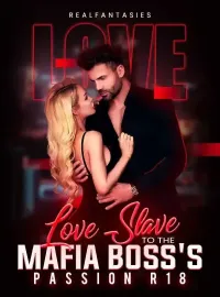 Love Slave to the Mafia Boss's Passion