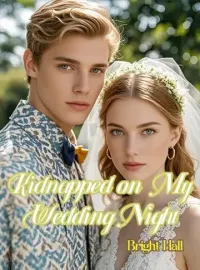Kidnapped on My Wedding Night