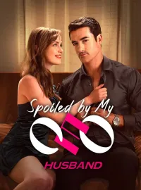 Spoiled by My CEO Husband