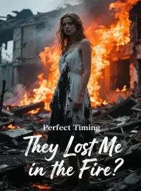 They Lost Me in the Fire
