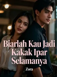 Biarlah Kau Jadi Kakak Ipar Selamanya