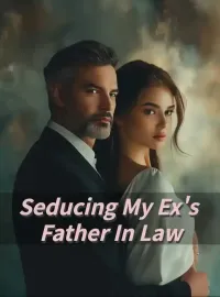 Seducing My Ex's Father In Law