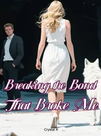 Breaking the Bond That Broke Me