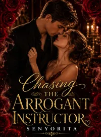 ChasingTheArrogantInstructor